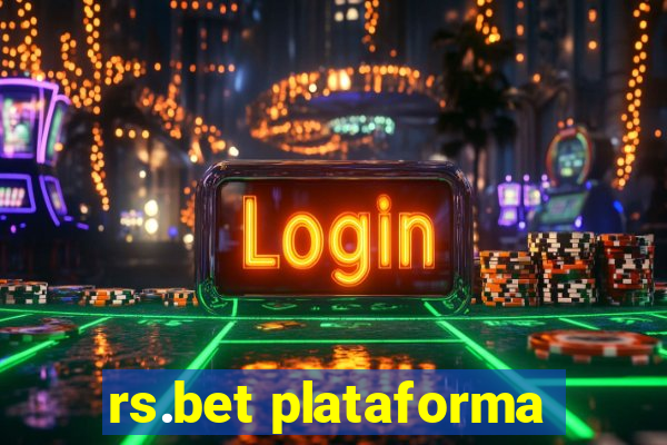 rs.bet plataforma